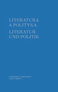 Literatura a polityka Literatur und Politik Tom 5 -  - książka