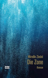 Die Zone - Mireille Zindel - ebook