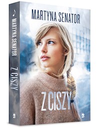 Z ciszy - Martyna Senator - książka