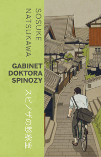 Gabinet doktora Spinozy - Sosuke Natsukawa - ebook + audiobook + książka