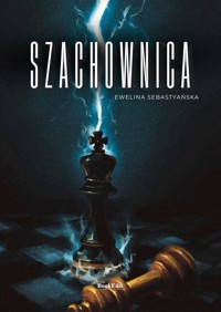 Szachownica - Sebastyańska Ewelina - ebook + książka
