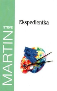Ekspedientka - Steve Martin - ebook