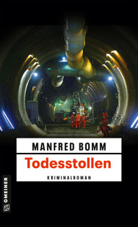 Todesstollen - Manfred Bomm - ebook