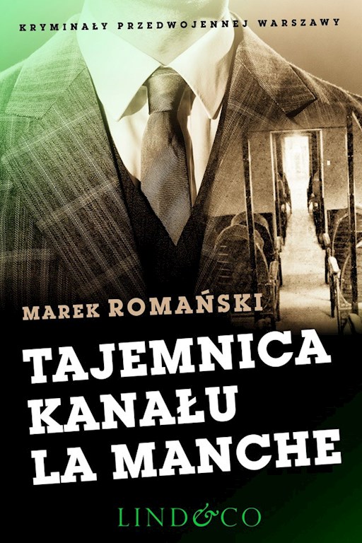 Okładka książki Tajemnica kanału La Manche. Szpiedzy i agenci. Tom 3