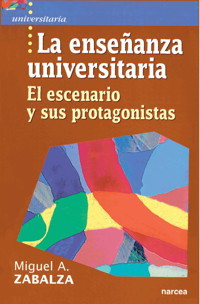 La enseñanza universitaria - Miguel Ángel Zabalza - ebook