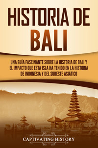 Historia de Bali - Captivating History - ebook