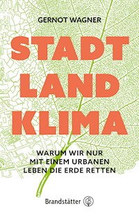 Stadt, Land, Klima - Gernot Wagner - ebook