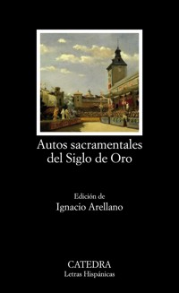 Autos sacramentales del Siglo de Oro - Autores varios - ebook