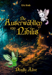 Die Auserwählten von Nibilis - Eric Kreb - ebook