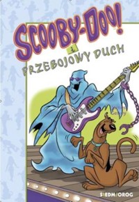 Scooby-Doo! i przebojowy duch - James Gelsey - książka