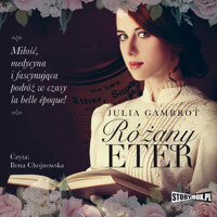 Różany eter - Julia Gambrot - ebook + audiobook + książka