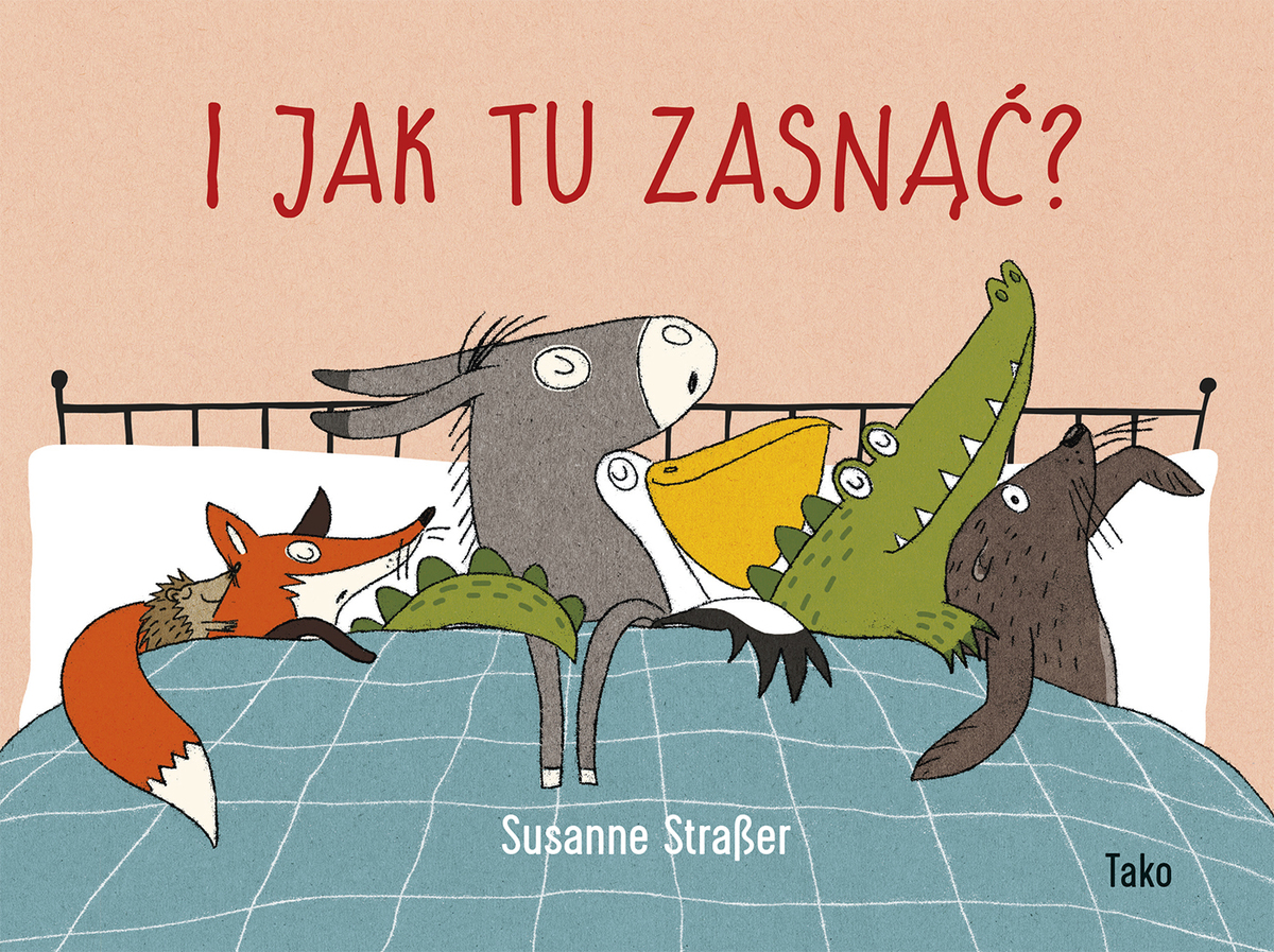 I jak tu zasnąć? - Susanne Straßer - książka