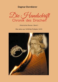Die Handschrift - Chronik des Drachen - Dagmar Dornbierer - ebook
