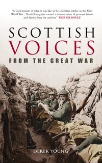 Scottish Voices From the Great War - Derek Young - ebook