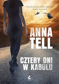 Cztery dni w Kabulu - Anna Tell - książka