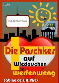 Die Paschkes - Auf Wiedersehen in Werfenweng - Sabine Pires - ebook
