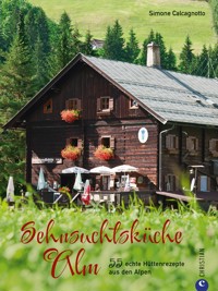 Sehnsuchtsküche Alm - Simone Calcagnotto - ebook