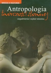 Antropologia twórczości słownej -  - książka