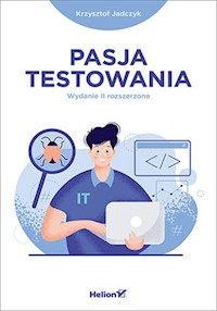Pasja testowania - Jadczyk Krzysztof - książka