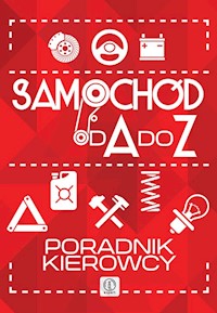 Samochód od A do Z Poradnik kierowcy - Raplewicz Maciej - książka