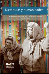 Dictaduras y humanidades - Martha Bolio Márquez - ebook