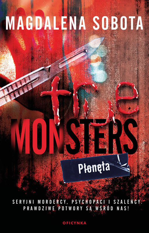 Okładka książki Płonęła. Tom 5 True Monsters