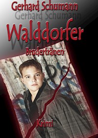 Walddorfer Brudertränen - Gerhard Schumann - ebook