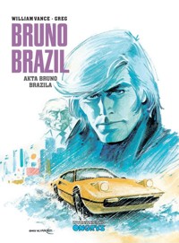Bruno Brazil 10 Akta Bruno Brazila - Vance William, Greg - książka
