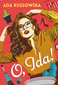 O, Ida! - Ada Kussowska - ebook + audiobook + książka