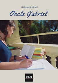 Oncle Gabriel - Philippe Jussiaud - ebook