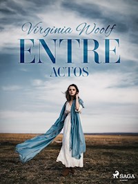 Entre actos - Virginia Woolf - ebook