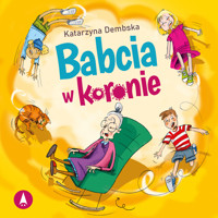 Babcia w koronie - Katarzyna Dembska - audiobook + książka