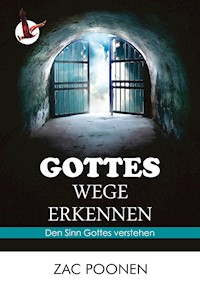 Gottes Wege erkennen - Zac Poonen - ebook
