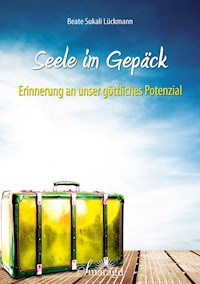 Seele im Gepäck - Beate Sukali Lückmann - ebook