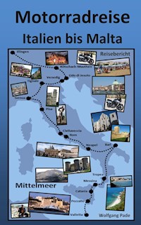 Motorradreise Italien bis Malta - Wolfgang Pade - ebook