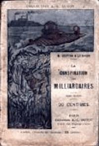 La Conspiration des milliardaires - Tome I - Gustave Le Rouge - darmowy ebook
