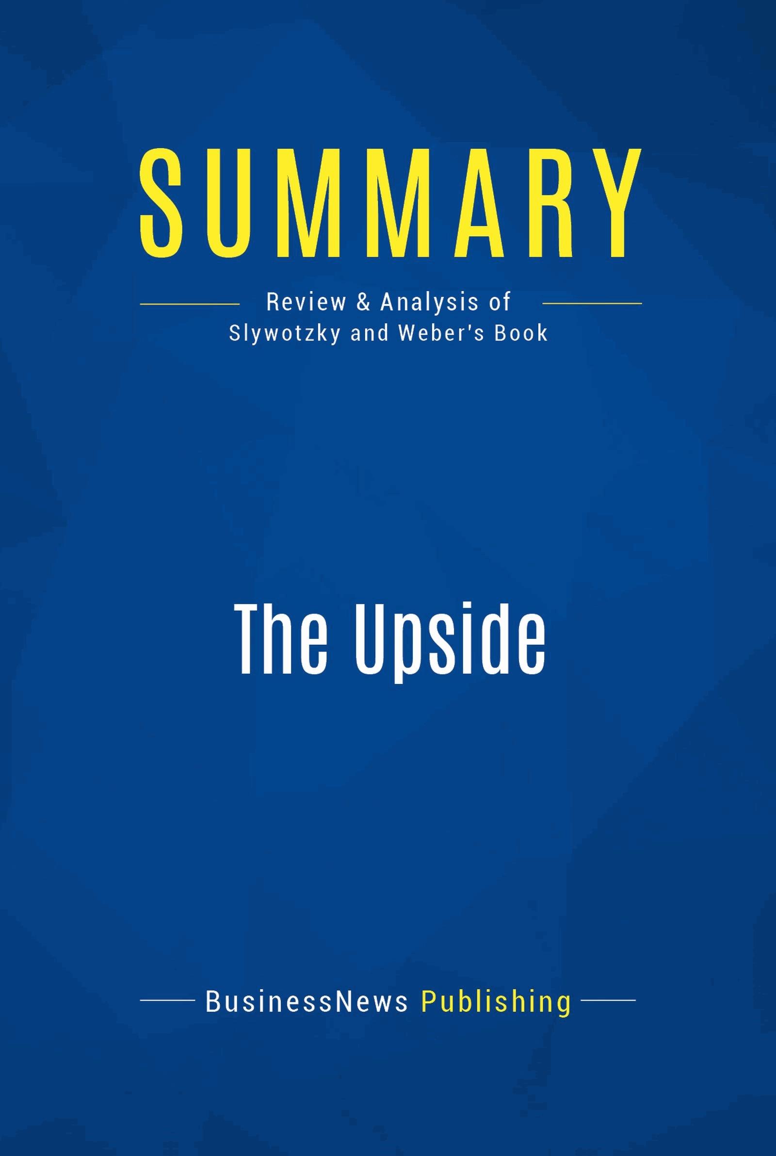 Summary: The Upside