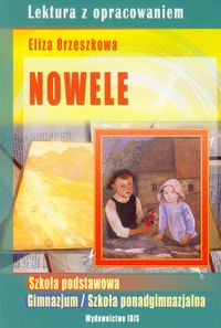 Nowele Orzeszkowa lektura z opracowaniem - Eliza Orzeszkowa - książka