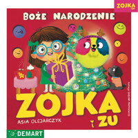 Zojka i Zu. Boże Narodzenie - Asia Olejarczyk - książka