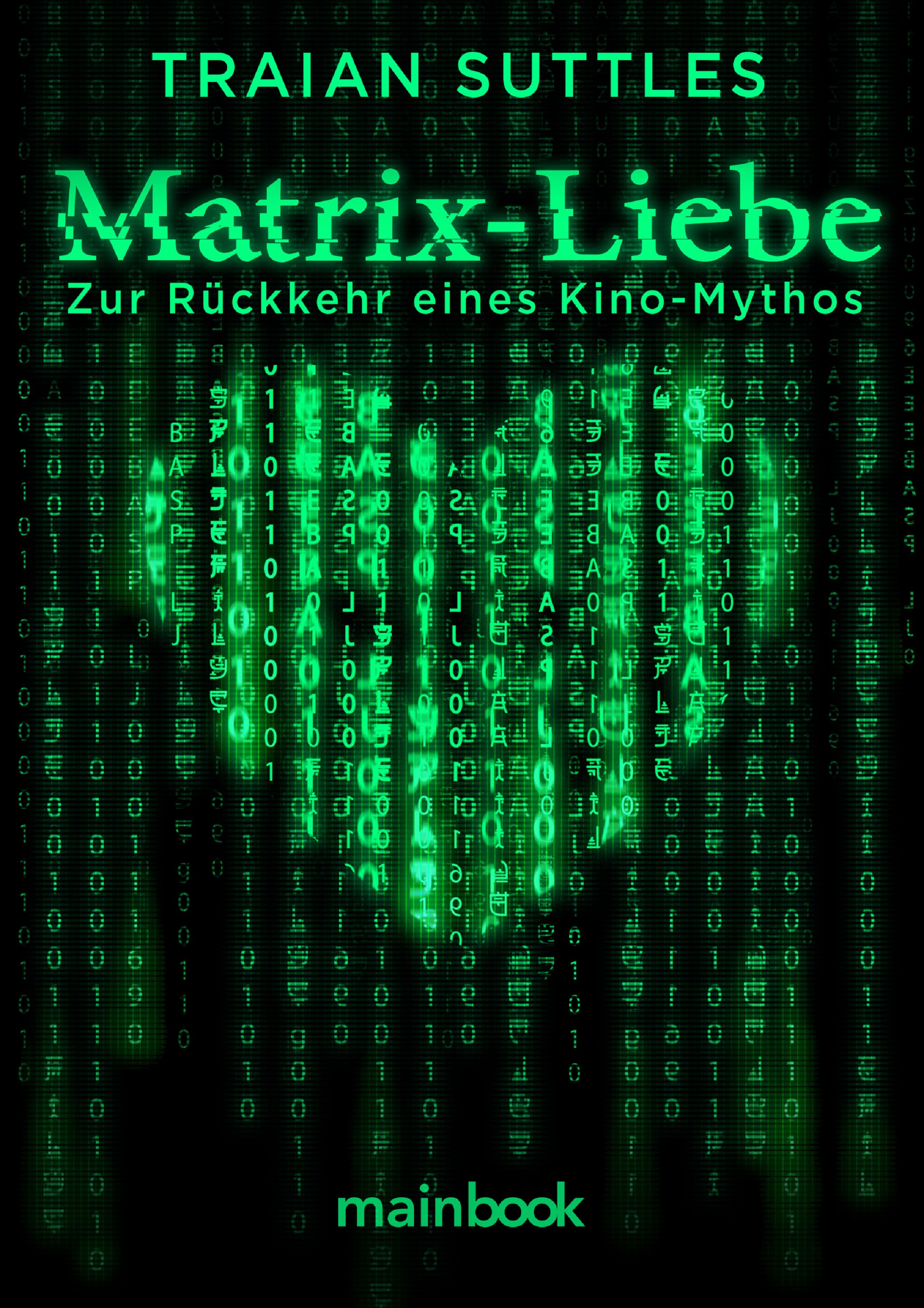 Matrix-Liebe - Traian Suttles - ebook