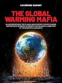 The Global Warming Mafia - Catherine Dumont - ebook