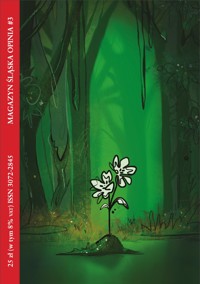 Magazyn Śląska Opinia #3 - Śląska Opinia - ebook