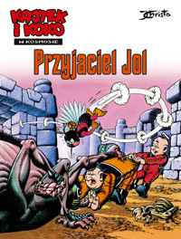 Kajtek i Koko w Kosmosie. Tom 3. Przyjaciel Jol - Janusz Christa - książka