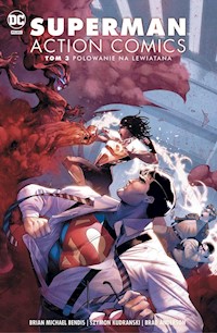 Superman Action Comics Tom 3 Polowanie na Lewiatana -  - książka