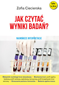 Jak czytać wyniki badań. Najnowsze interpretacje - dr Zofia Ciecierska - ebook