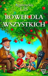 Rower dla wszystkich - część 7 - Lis Agnieszka - audiobook