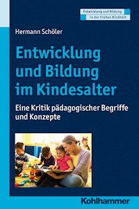 Entwicklung und Bildung im Kindesalter - Hermann Schöler - ebook