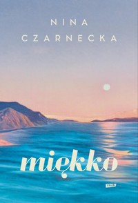 Miękko - Czarnecka Nina - książka