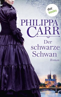 Der schwarze Schwan: Die Töchter Englands - Band 16 - Philippa Carr - ebook