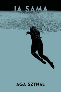 Ja sama - Aga Szynal - ebook
